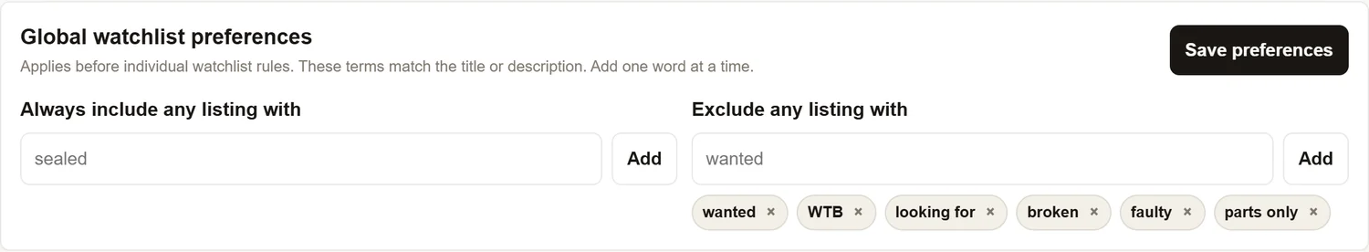 The Global watchlist preferences panel with an Always include any listing with box and an Exclude any listing with box containing wanted, WTB, looking for, broken, faulty and parts only