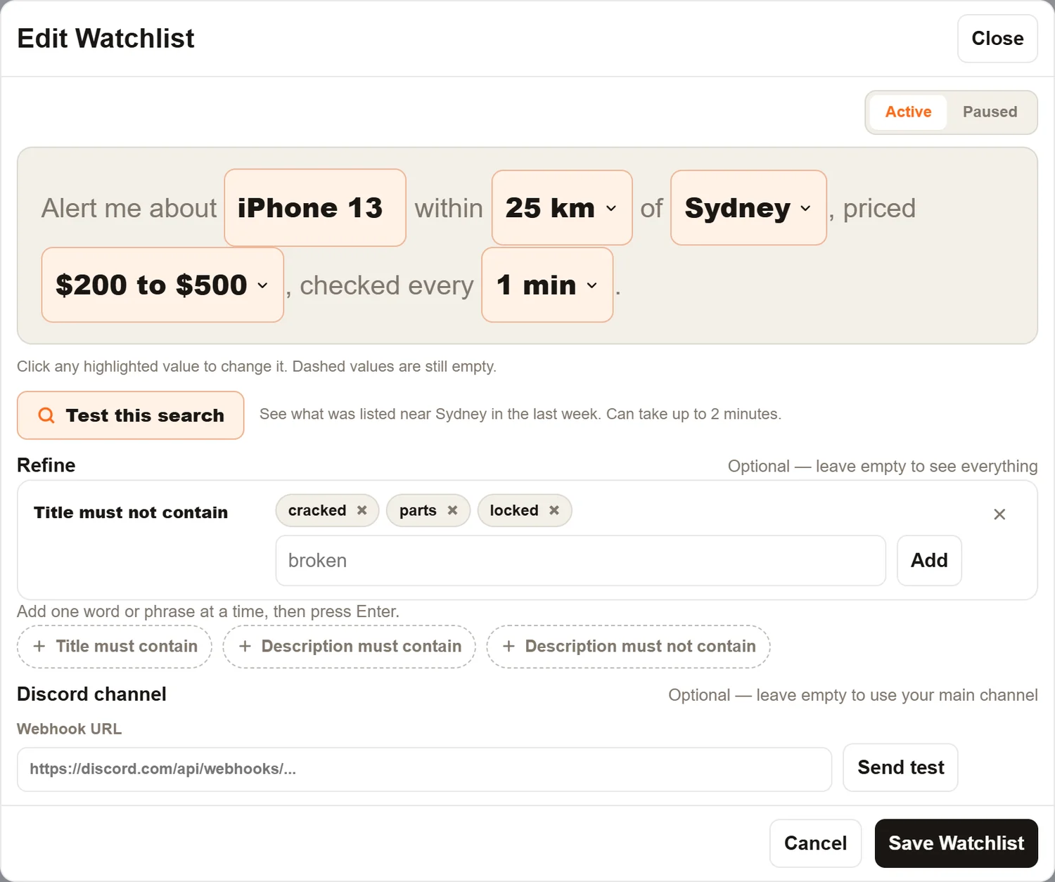 The watchlist editor showing the sentence: Alert me about iPhone 13 within 25 km of Sydney, priced $200 to $500, checked every 1 min, with a Test this search button and Refine filters below